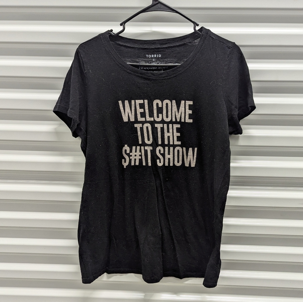 Torrid Black Slub‎ Tee T Shirt Welcome To The Sh&T Show 0x